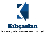 Kılıçaslan Ticaret Çelik Makina Ve Sanayi Malz. Ltd. Şti.