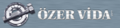 Özer Vida Bağlantı Elemanları San.Tic.Ltd.Şti.