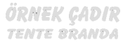 Veyis Keskin – Örnek Çadır Tente Branda