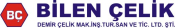 Bilen Çelik Demir Çelik Mak. İnş. Tur. San. ve Tic. Ltd. Şti.